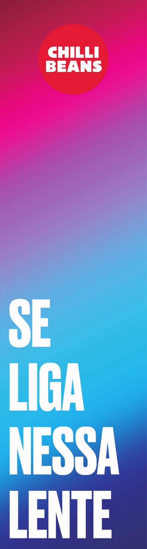 Totem do lounge com a chamada Se liga nessa lente em gradiente rosa e azul